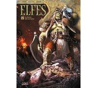 Elfes, Tome 12 : La Reine des Sylvains (2015-12-02)