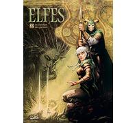 Elfes - tome 22 Le gardien des racines (22)