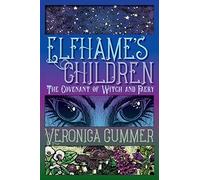 Elfhame's Children: The Covenant of Witch and Faery
