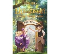 Elfi und Zwölfi 2 mutige Elfen auf Reisen: Notizbuch