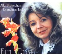 Elfie Graf - Alle Menschen brauchen Liebe