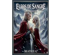 Elfos de Sangre: La conquista