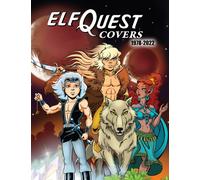 ElfQuest Covers 1978-2022