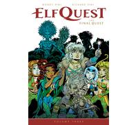 ElfQuest: The Final Quest Volume 3