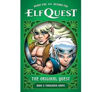ElfQuest: The Original Quest: Book 2 - Forbidden Grove