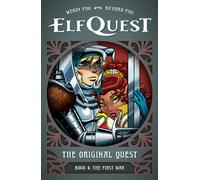 ElfQuest: The Original Quest: Book 4-The First War