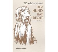 Elfriede Hammerl Der Hund hat Recht: Ein Dialog (Hardback)