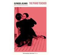 The Piano Teacher (Serpent's Tail Classics)