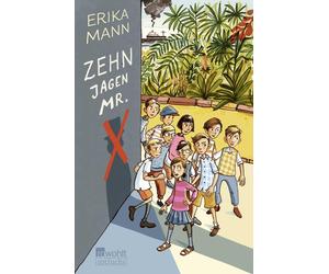 Elga Abramowitz Erika Mann Uwe Naumann Zehn jagen Mr. X (Hardback)