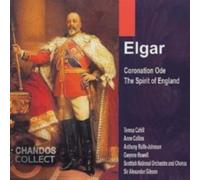 Rsno&Ch:Gibson - Elgar: Coronation Ode & The Spirit of England