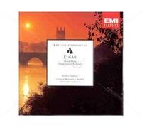 Elgar: Choral and Organ Works