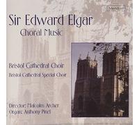 Elgar: Choral Works