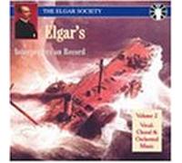 Elgar, E. - Elgar's Interpreters on Record