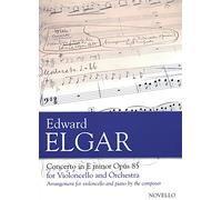 Elgar, Edward - Concerto in e minor, Op. 85 - Cello and Piano - Novello Edition