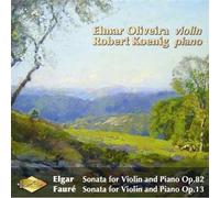 Elgar - Elgar & Faure: Sonatas for Violin and Piano