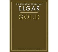 Elgar – Elgar Gold – The Essential Collection: The Gold Series