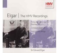 Elgar: HMV Recordings, Pomp & Circumstance, Land of Hope & Glory