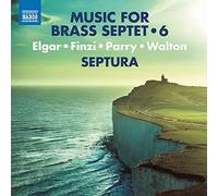 Septura - Edward Elgar, Gerald Finzi, Hubert Parry, William Walton: Music for Brass Septet, Vol. 6
