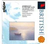 ELGAR - SYMPHONY NO 1; SEA PICTURES
