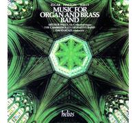 Elgar, Walton & Wills: Music for Organ and Brass Band - Elgar, Walton & Wills: Music for Organ and Brass Band