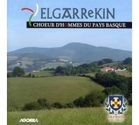 Elgarrekin - Elgarrekin : Choeur D Hommes Du Pays Basque