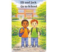 Eli and Jack Go to School