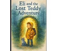 Eli and the Lost Teddy Adventure