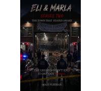 Eli & Marla Series 2: The Town That Stayed Awake
