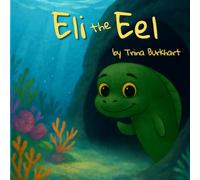 Eli the Eel (Eli & Friends)