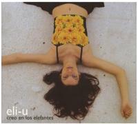 Eli-U - Creo en los Elefantes