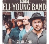 ELI YOUNG - This Is Eli Young Band: Greatest Hits