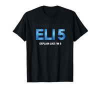 Eli5 Explain Like I’m 5 Design for Ai Trainer Data Scientist T-Shirt