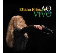 Eliane Elias - Ao Vivo