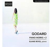 Eliane Reyes - Godard: Piano Works Vol. 2