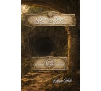 Elias’s Edge: The Hunt & The Hidden Paths (The Origin Revelation Chronicles)