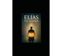 Elias The Science