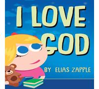 Elias Zapple I LOVE GOD Paperback Book Elias Zapple Multicolor