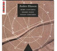 Eliasson, a. - Concerto Horn/Desert Point/Concerto Violin