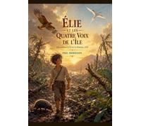 Élie et les Quatre Voix de L'île