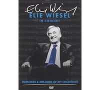 Elie Wiesel in Concert: Memories and Melodies of My Childhood