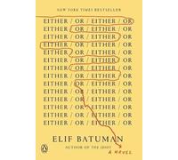 Either/Or: A Novel