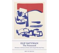 Elif Batuman The Possessed (Paperback) Best of Granta