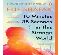 Elif Shafak 10 Minutes 38 Seconds in this Strange World Paperback Book Elif Shafak Multicolor