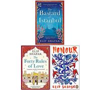 Elif Shafak Collection 3 Books Set (The Bastard of Istanbul, The Forty Rules of Love, Honour)