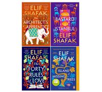 Elif Shafak Collection 4 Books Set (The Forty Rules of Love, The Bastard of Istanbul, The Architect's Apprentice, The Island of Missing Trees)