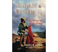 Elijah & Elisha: The Mantle for God’s People