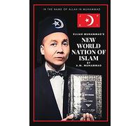 Elijah Muhammad's New World Nation of Islam