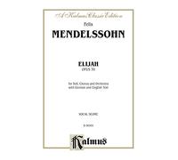 Elijah: Orch. (Kalmus Edition)