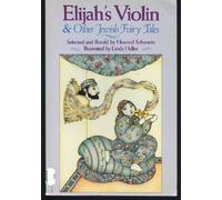 Elijah's Violin and Other Jewish Fairy Tales