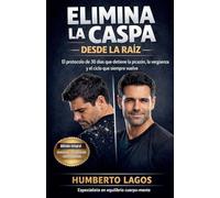 Elimina La Caspa Desde La Raíz